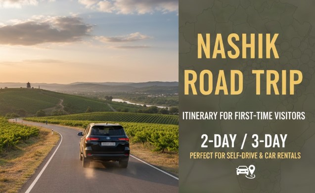 Nashik Road Trip Itinerary for First-Time Visitors